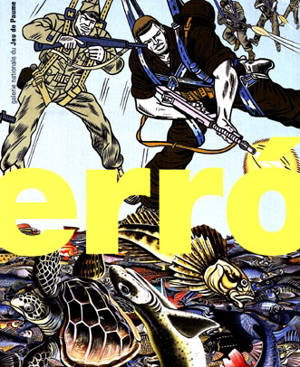 Erro : exposition, Paris, Galerie nationale du Jeu de paume, 27 oct. 1999-2 janv. 2000