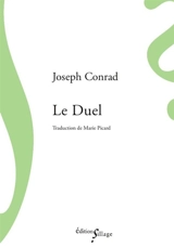 Le duel - Joseph Conrad