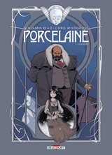 Porcelaine. Vol. 1. Gamine - Benjamin Read