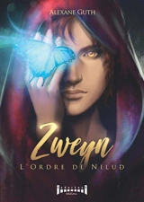Zweyn : l'Ordre de Nilud - Alexane Guth
