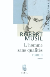 L'homme sans qualités. Vol. 2 - Robert Musil