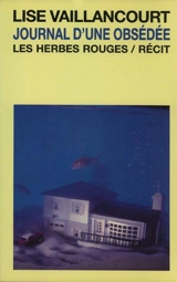 Journal d'une obsédée - Lise Vaillancourt