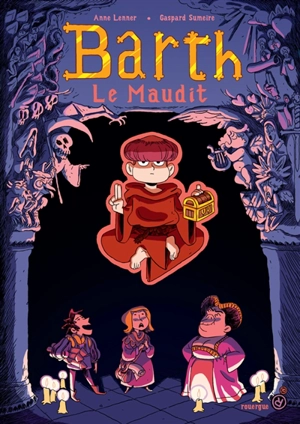 Barth le maudit - Anne Lenner