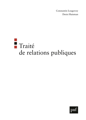 Traité de relations publiques - Constantin Lougovoy