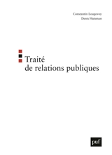 Traité de relations publiques - Constantin Lougovoy