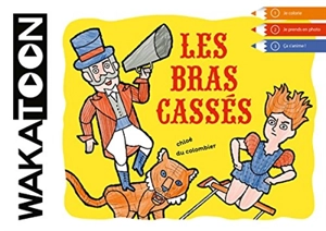 Les bras cassés - Chloé Du Colombier