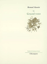 Le grand vent - Bernard Manciet