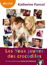Les yeux jaunes des crocodiles - Katherine Pancol