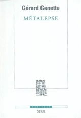 Métalepse : de la figure à la fiction - Gérard Genette