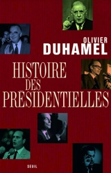 Histoire des présidentielles - Olivier Duhamel