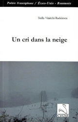 Un cri dans la neige - Stella Vinitchi Radulescu