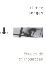Etudes de silhouettes - Pierre Senges
