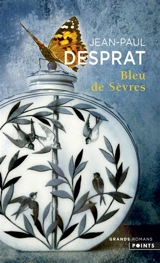Bleu de Sèvres - Jean-Paul Desprat