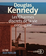 Les charmes discrets de la vie conjugale - Douglas Kennedy