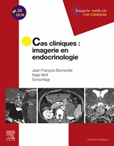 Cas cliniques : imagerie en endocrinologie - Jean-François Bonneville