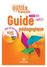Les nouveaux outils pour le français, fichier CE1, cycle 2 : guide pédagogique avec CD-ROM ressources - Sylvie Aminta