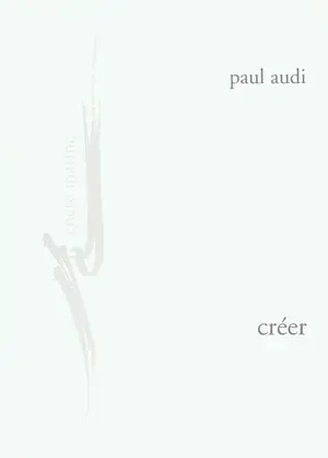 Créer - Paul Audi