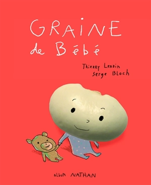 Graine de bébé - Thierry Lenain