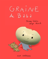 Graine de bébé - Thierry Lenain