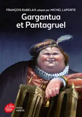 Gargantua et Pantagruel - Michel Laporte