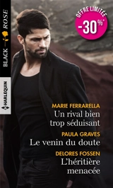 Un rival bien trop séduisant. Le venin du doute. L'héritière menacée - Marie Ferrarella