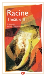 Théâtre. Vol. 2 - Jean Racine