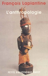 L'anthropologie - François Laplantine