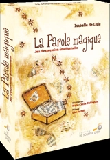 La parole magique : jeu d'expression émotionnelle - Isabelle de Lisle