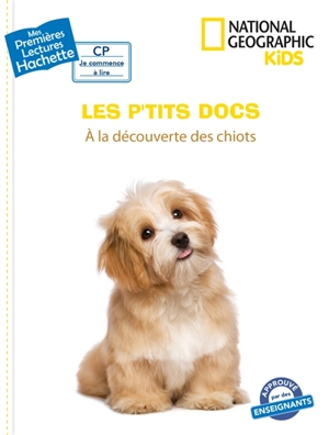 A la découverte des chiots : les p'tits docs - Mathilde Paris