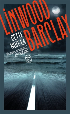 Cette nuit-là - Linwood Barclay