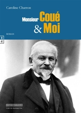 Monsieur Coué & moi - Caroline Charron