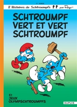 Les Schtroumpfs. Vol. 9. Schtroumpf vert et vert schtroumpf. Jeux olympschtroumpfs - Peyo