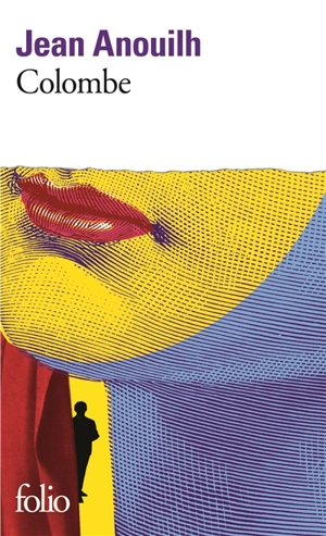 Colombe - Jean Anouilh