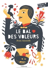 Le bal des voleurs : comédie-ballet - Jean Anouilh