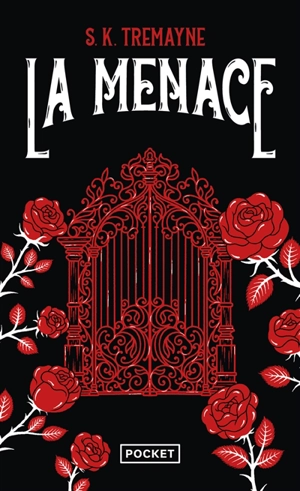 La menace - S.K. Tremayne