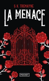 La menace - S.K. Tremayne