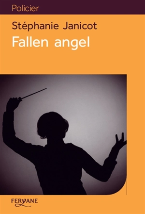 Fallen angel - Stéphanie Janicot