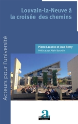 Louvain-la-Neuve à la croisée des chemins - Pierre Laconte