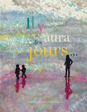 Il y aura des jours... - Elisabeth Coudol