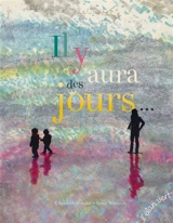 Il y aura des jours... - Elisabeth Coudol