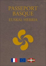 Passeport basque : Euskal Herria - Marie Grenier