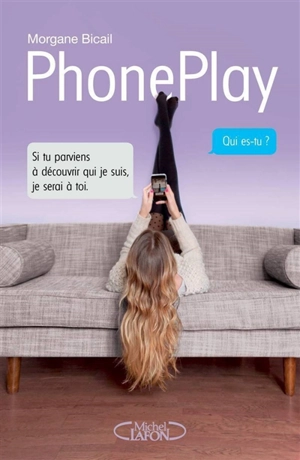 PhonePlay - Morgane Bicail