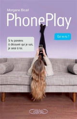 PhonePlay - Morgane Bicail
