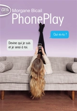 PhonePlay - Morgane Bicail