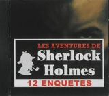 Les aventures de Sherlock Holmes : 12 enquêtes - Arthur Conan Doyle