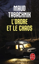 L'ordre et le chaos - Maud Tabachnik