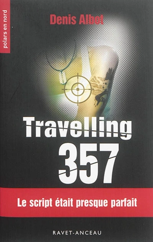 Travelling 357 - Denis Albot