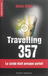 Travelling 357 - Denis Albot