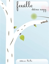 Feuille - Diana Nagy