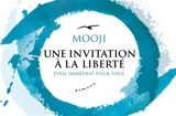 Une invitation à la liberté : éveil immédiat pour tous - Mooji